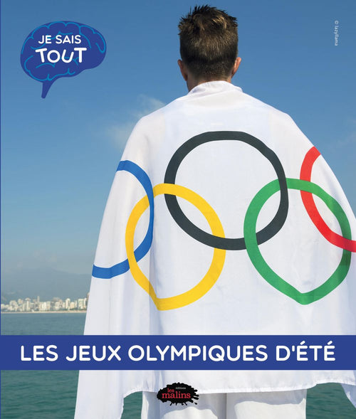 Je sais tout: Les jeux olympiques d'été