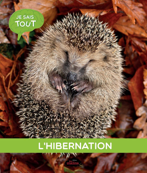 Je sais tout: L'hibernation