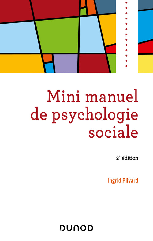 Mini manuel de psychologie sociale - 2e éd.