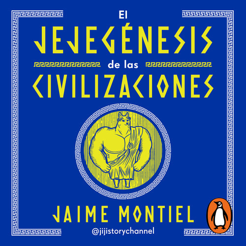 El jejegénesis de las civilizaciones