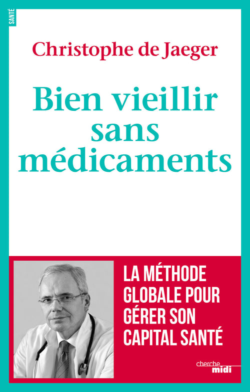 Bien vieillir sans médicaments