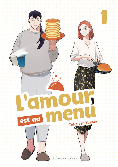 L'amour est au menu - Tome 1