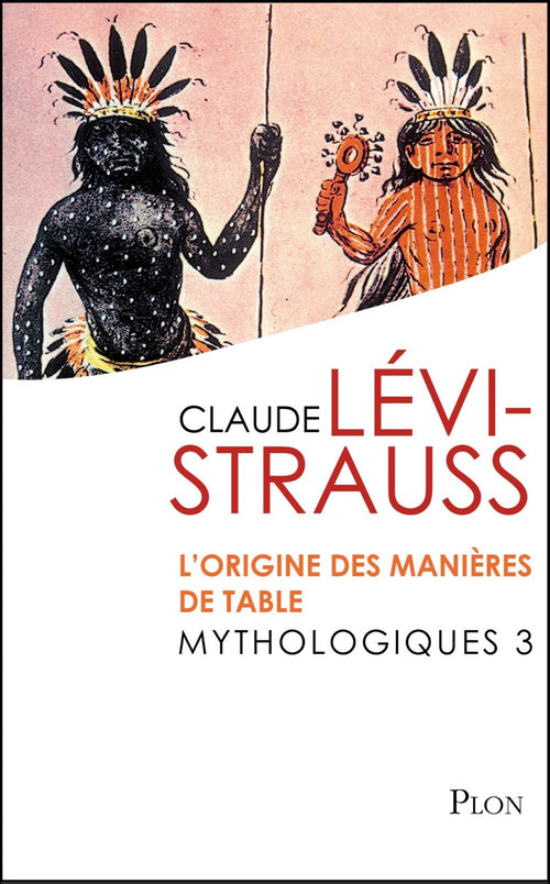 Mythologiques 3 : L'origine des manières de table