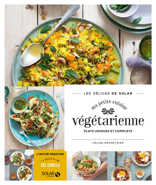 Ma petite cuisine végétarienne - Les délices de Solar