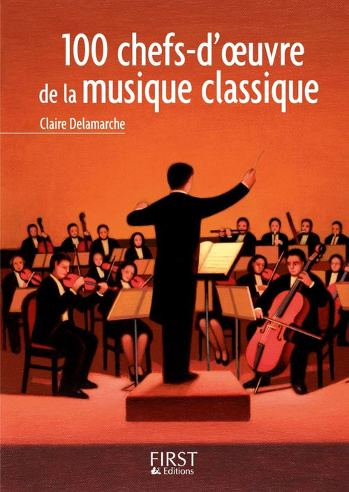 Petit livre de - 100 chefs-d'oeuvre de la musique classique