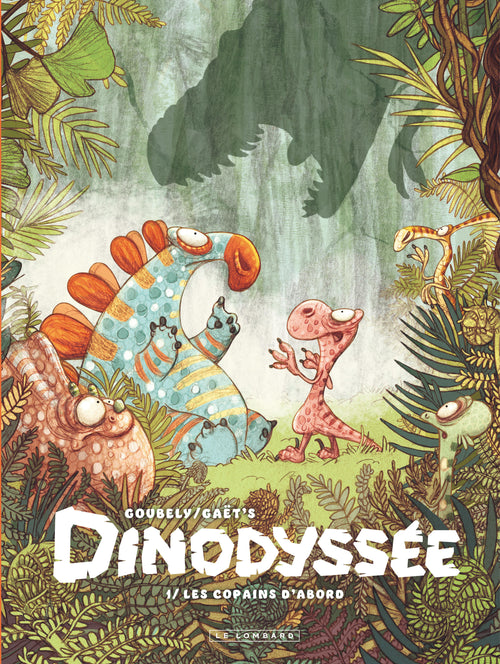 Dinodyssée - Tome 1 - Les copains d'abord