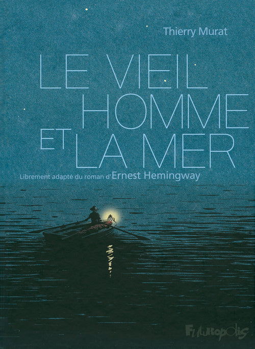 Le vieil homme et la mer