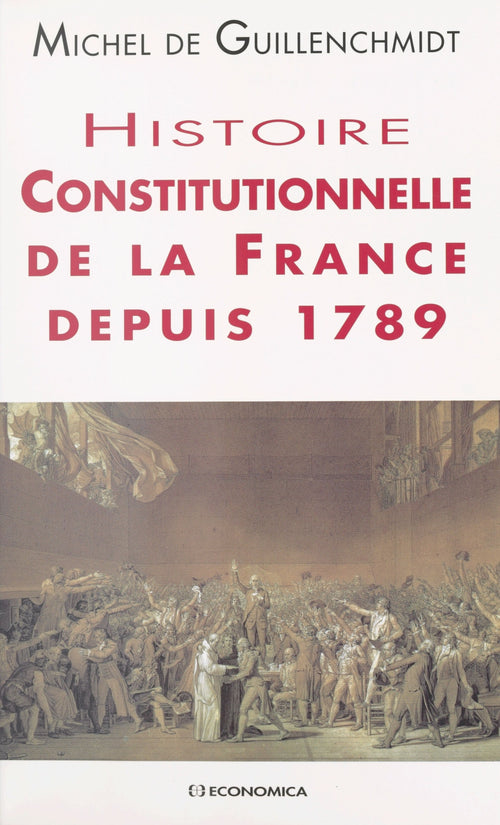 Histoire constitutionnelle de la France depuis 1789