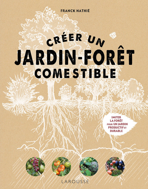 Créer un jardin-forêt comestible