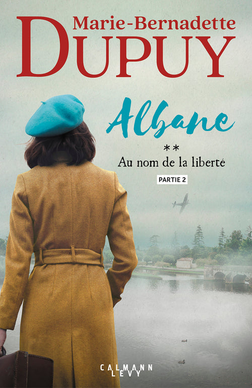 Albane, T2 - Au nom de la liberté - partie 2