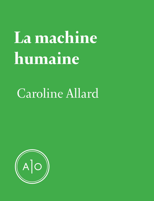 La machine humaine