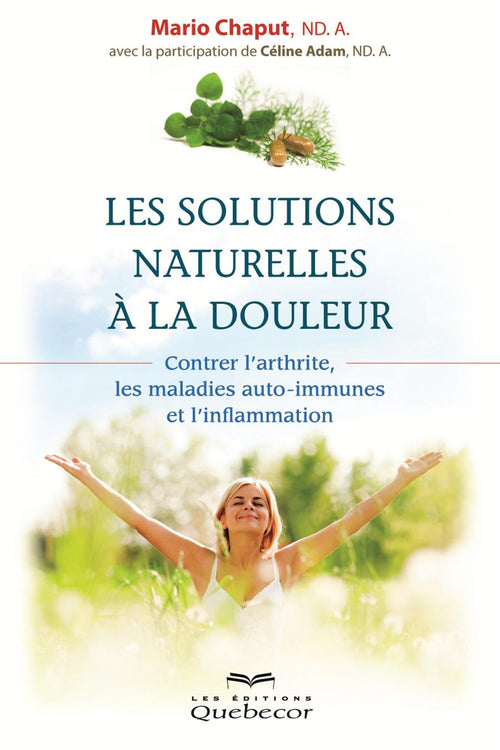 Les solutions naturelles à la douleur