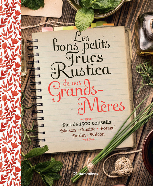 Les bons petits trucs Rustica de nos grands-mères