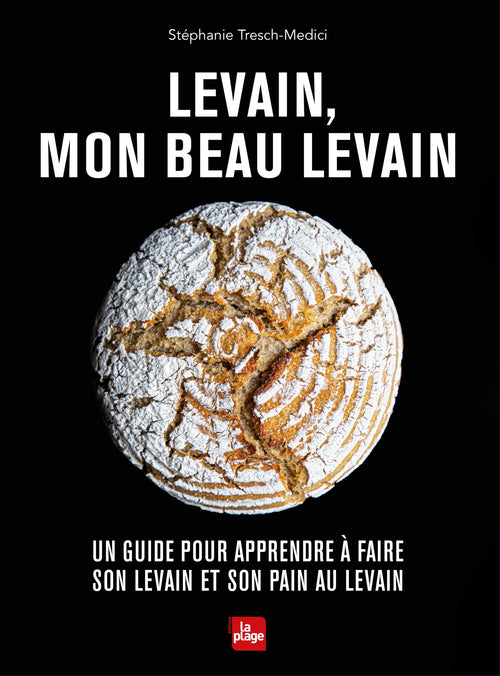 Levain, mon beau levain