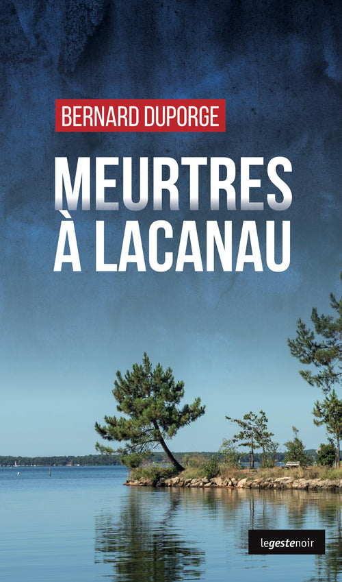 Meurtres à Lacanau