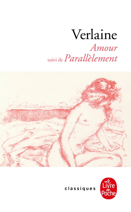 Amour suivi de Parallèlement