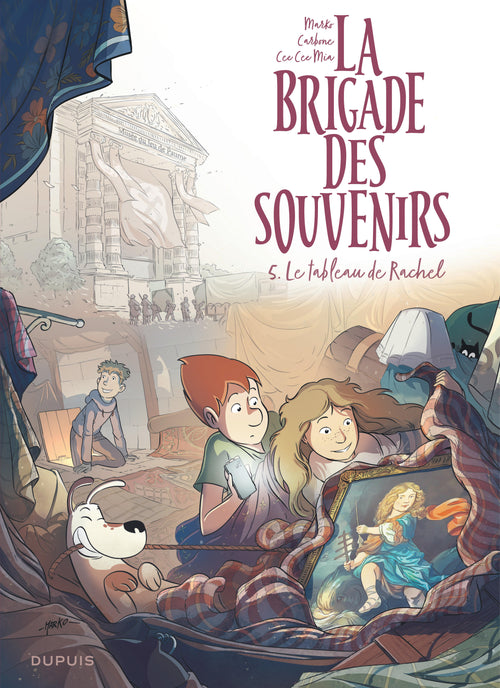 La brigade des souvenirs - Tome 5 - Le tableau de Rachel