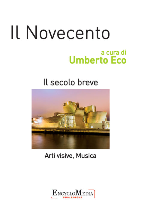 Il Novecento, arti visive e musica