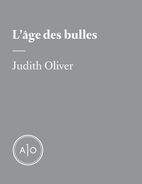 L’âge des bulles