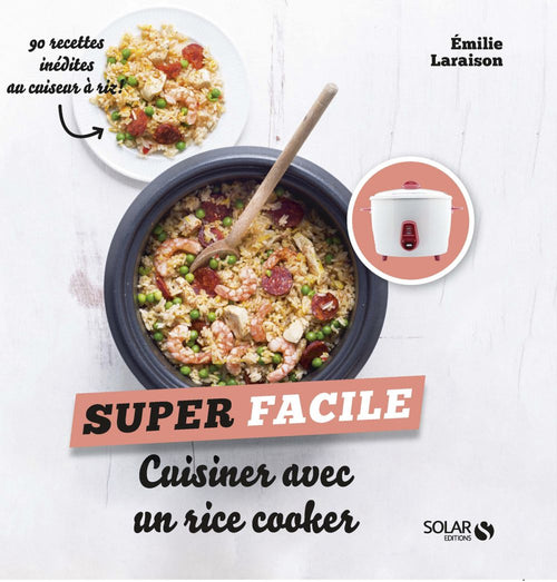 Cuisiner avec un rice cooker - super facile