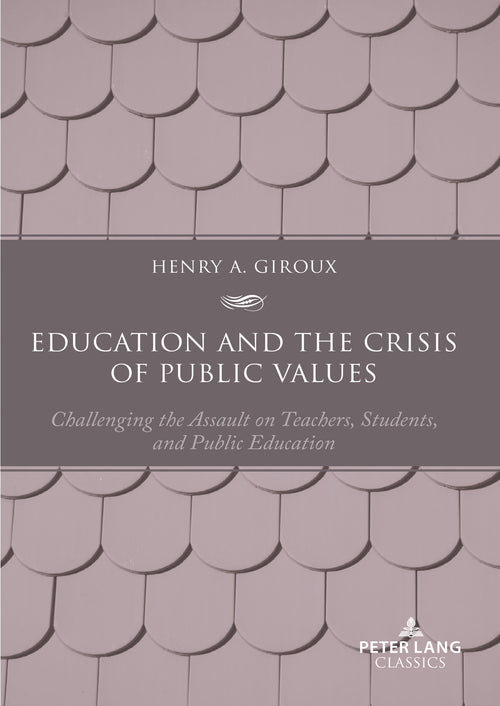 Education and the Crisis of Public Values