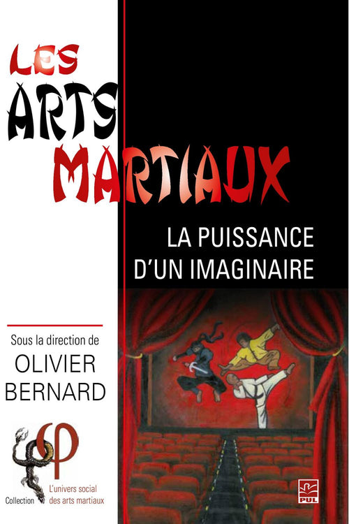 Les arts martiaux : La puissance d'un imaginaire