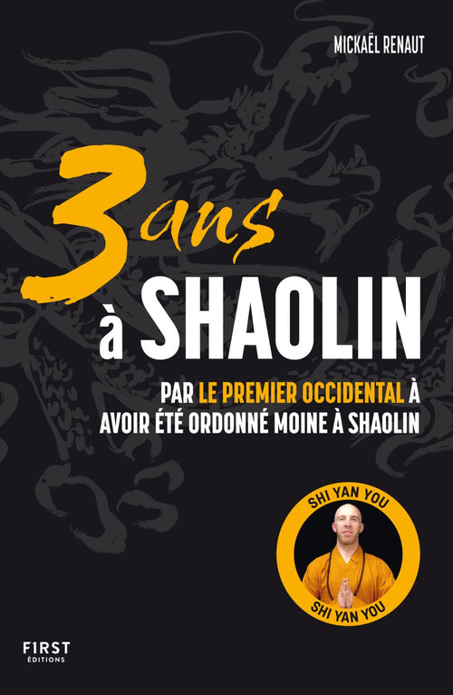 3 ans à Shaolin