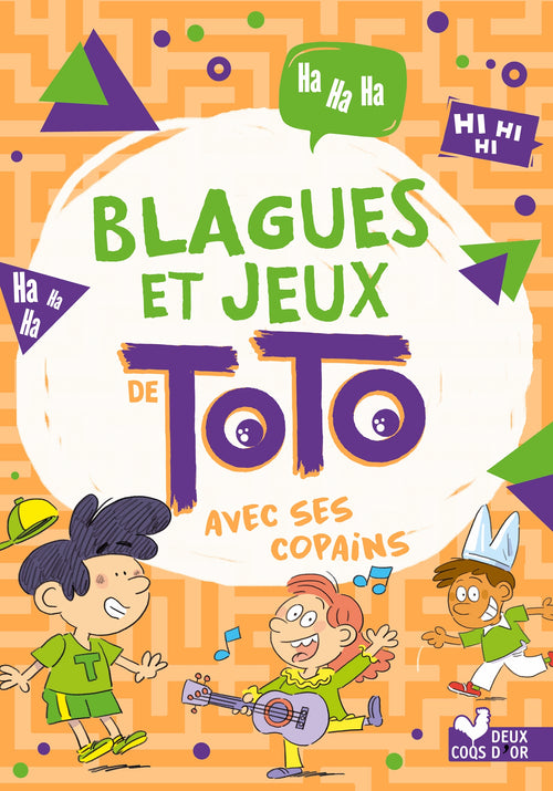 Blagues et jeux de Toto avec ses copains