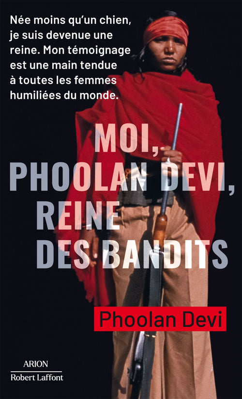 Moi, Phoolan Devi, reine des bandits