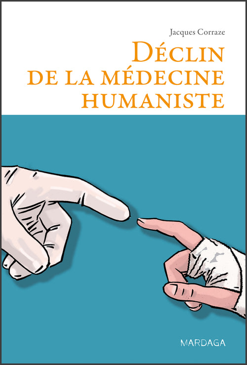 Déclin de la médecine humaniste