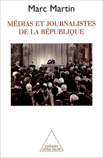 Médias et Journalistes de la République