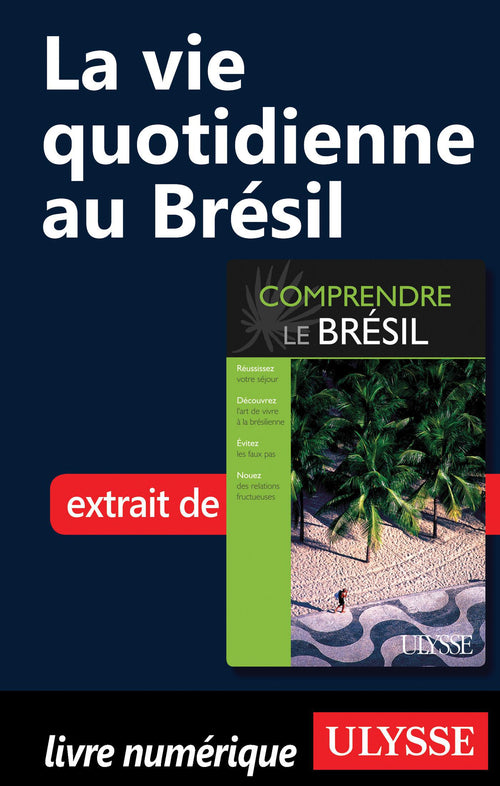 La vie quotidienne au Brésil