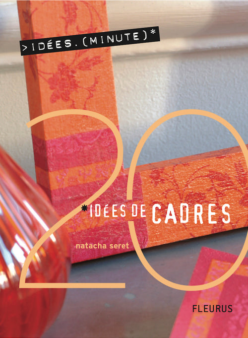 20 Idées de cadres