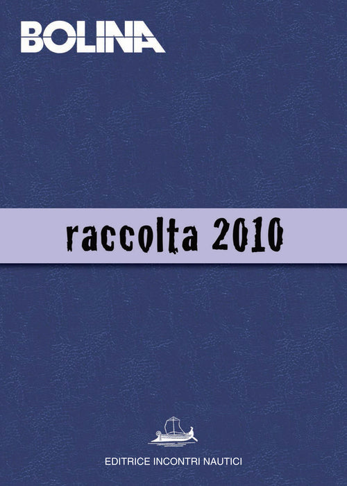 Raccolta Bolina 2010