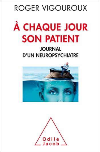 À chaque jour son patient