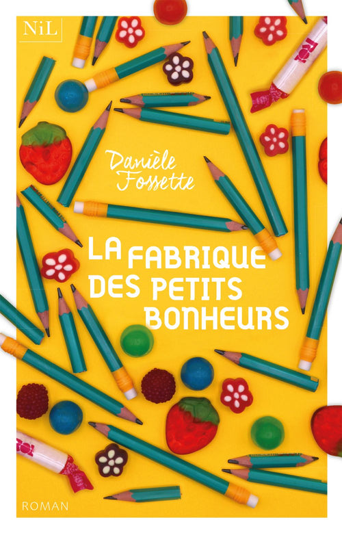 La Fabrique des petits bonheurs