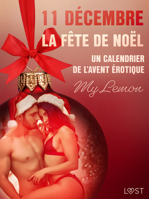 11 décembre – La Fête de Noël – Un calendrier de l’Avent érotique