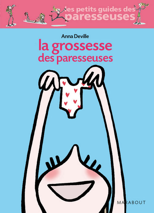 La grossesse des paresseuses