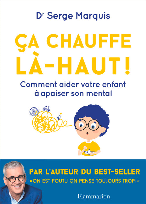 Ça chauffe là-haut !