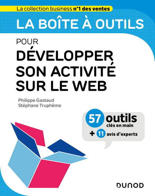 La boîte à outils pour développer son activité sur le web