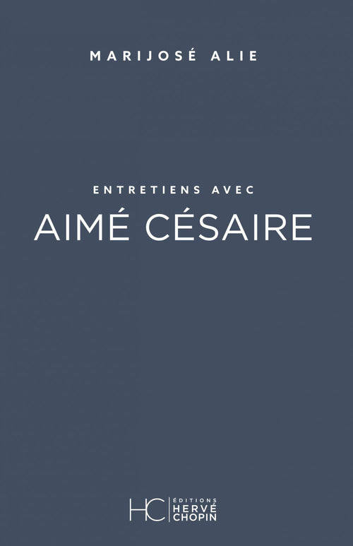 Entretiens avec Aimé Césaire