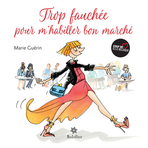 Trop fauchée pour m'habiller bon marché