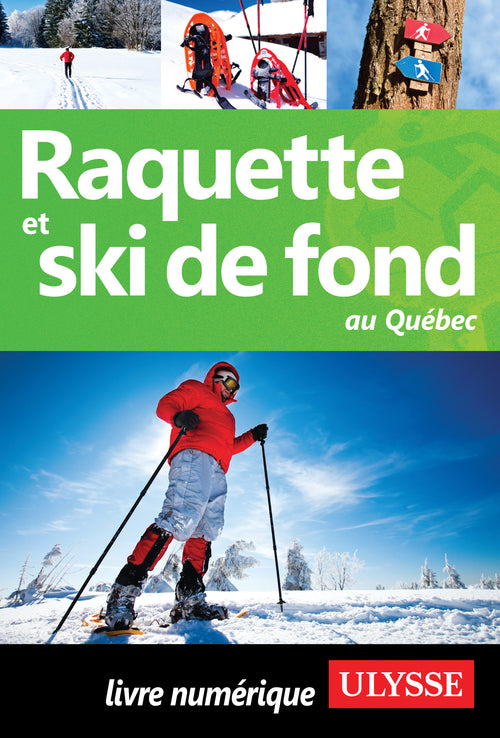 Raquette et ski de fond au Québec