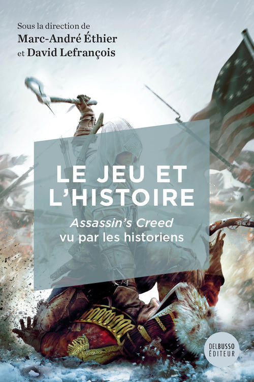 Le jeu et l'histoire