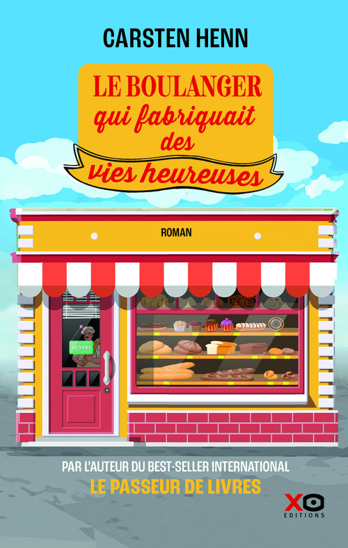 Le boulanger qui fabriquait des vies heureuses