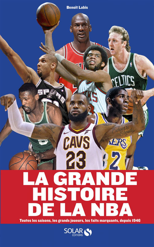 La grande histoire de la NBA