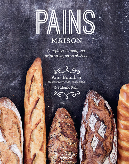 Pains maison