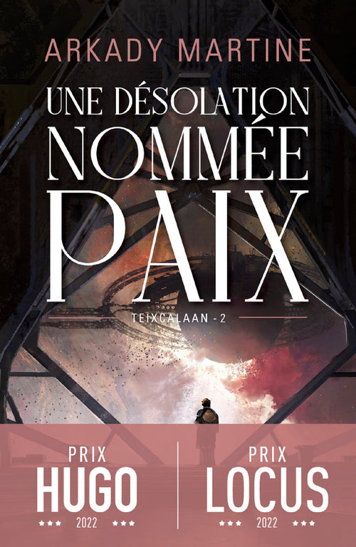 Teixcalaan (Tome 2) - Une désolation nommée paix