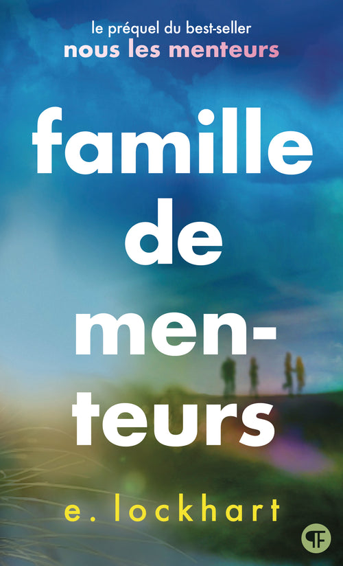 Famille de menteurs