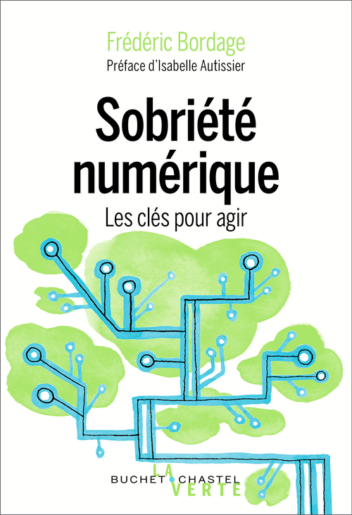 Sobriété numérique. Les clés pour agir